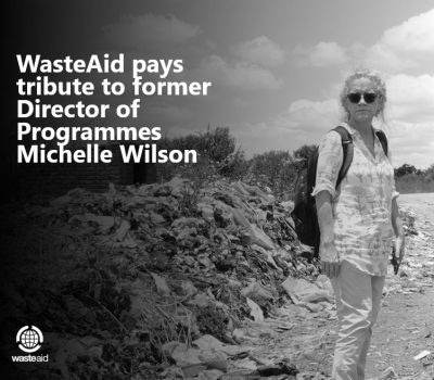 Read more about WasteAid pays tribute to former Director of Programmes Michelle Wilson